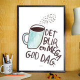 Det blir en megagod dag, blå