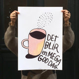 Det blir en megagod dag, lyserød