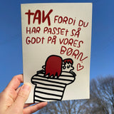 Tak fordi du har passet så godt på vores børn - A5 kort m. konvolut