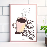 Det blir en megagod dag, lyserød